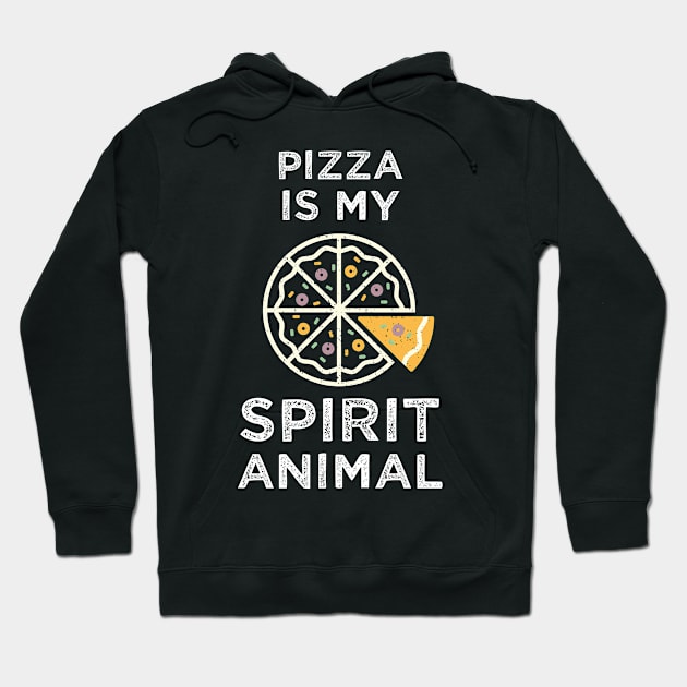 Pizza Is My Spirit Animal Hoodie by Tracy